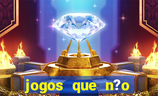 jogos que n?o precisa depositar para sacar