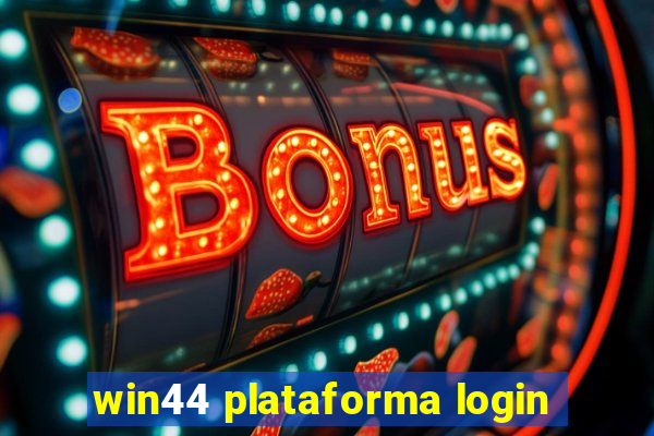 win44 plataforma login