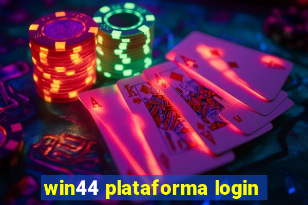 win44 plataforma login