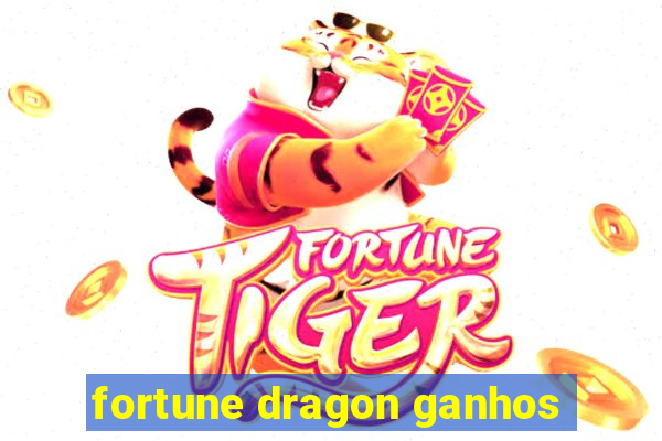 fortune dragon ganhos