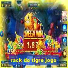 rack do tigre jogo