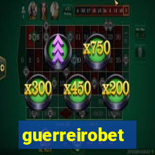 guerreirobet