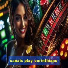 canais play corinthians