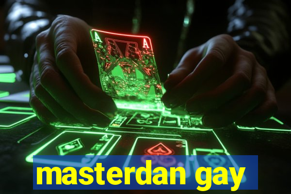 masterdan gay