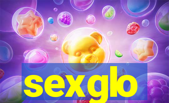 sexglo