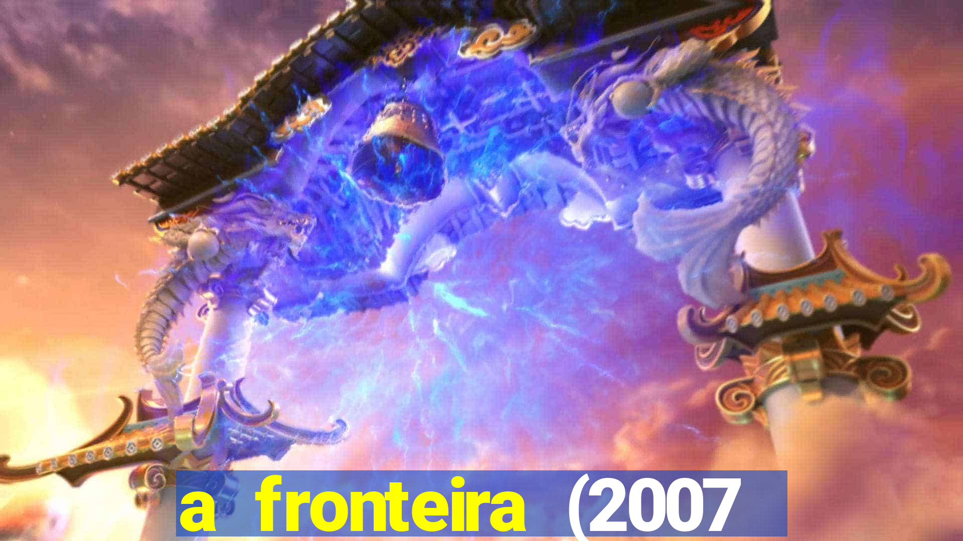 a fronteira (2007 filme completo download)