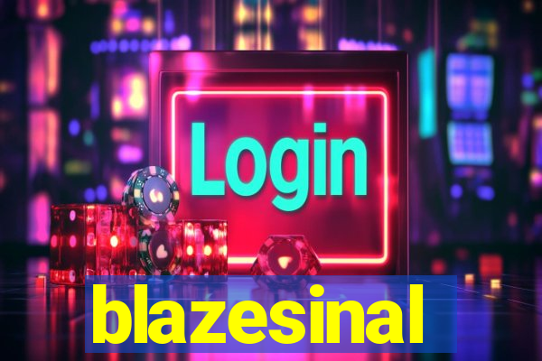 blazesinal