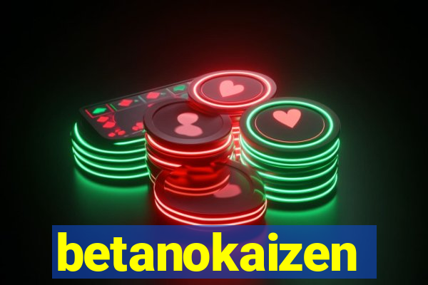 betanokaizen