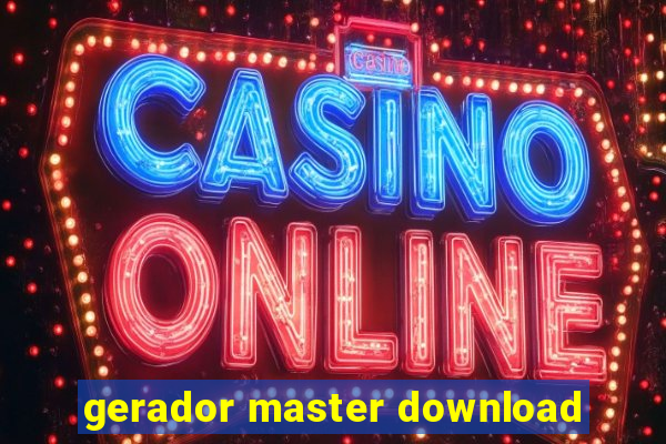 gerador master download