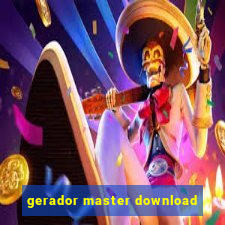 gerador master download