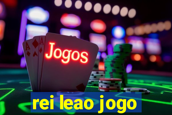 rei leao jogo