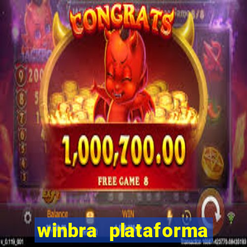 winbra plataforma de jogos