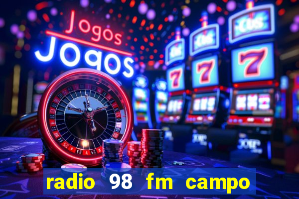 radio 98 fm campo formoso bahia