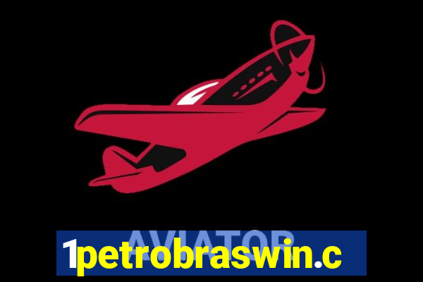 1petrobraswin.com