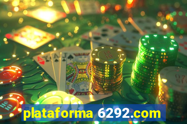 plataforma 6292.com