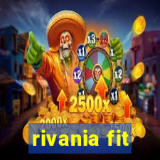 rivania fit