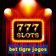 bet tigre jogos