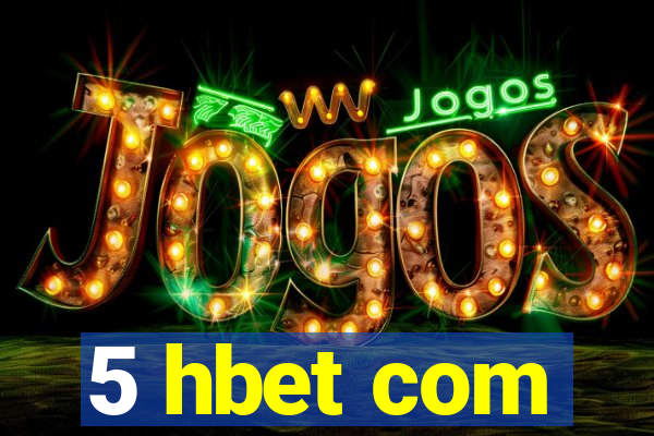 5 hbet com