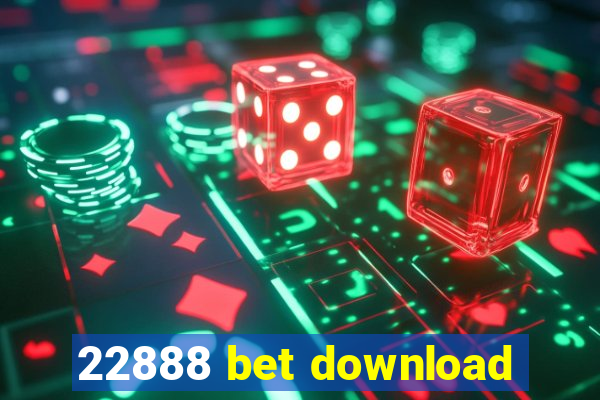 22888 bet download