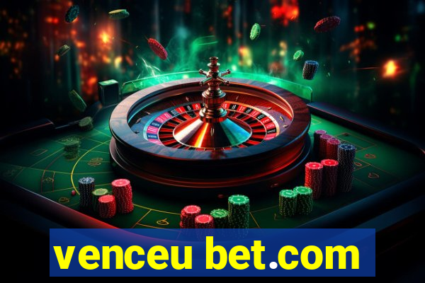 venceu bet.com