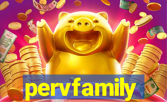 pervfamily