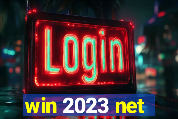 win 2023 net