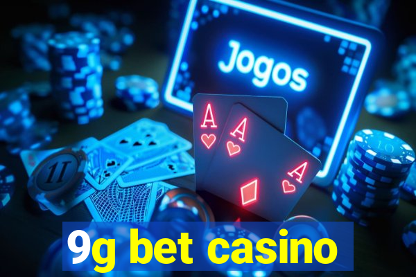 9g bet casino