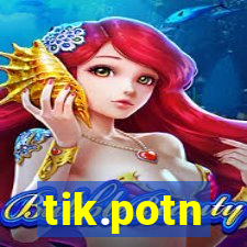 tik.potn