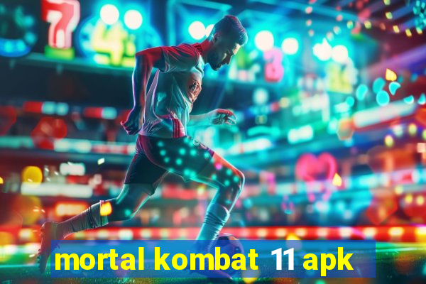 mortal kombat 11 apk