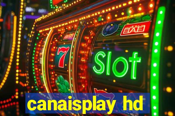 canaisplay hd