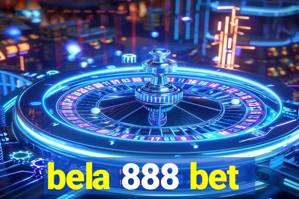 bela 888 bet