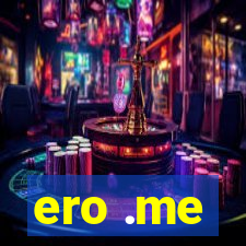 ero .me