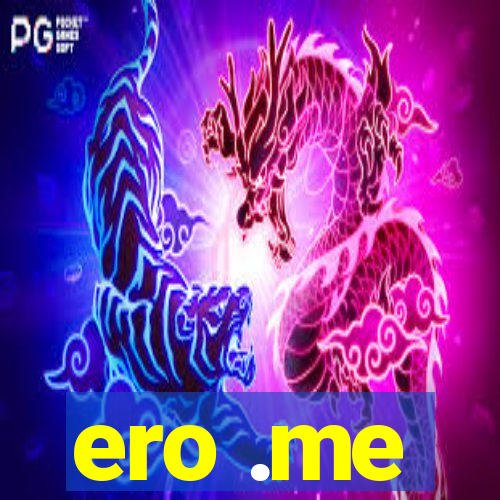 ero .me