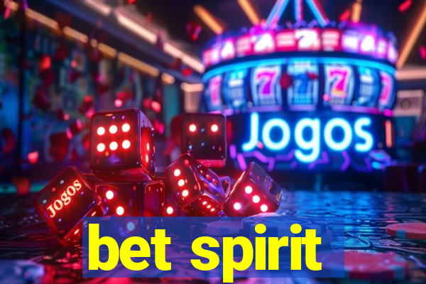 bet spirit