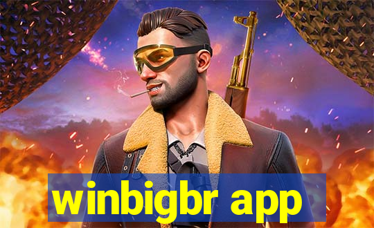 winbigbr app