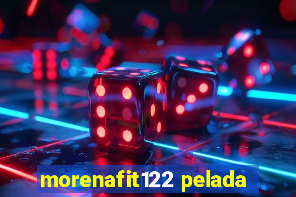 morenafit122 pelada