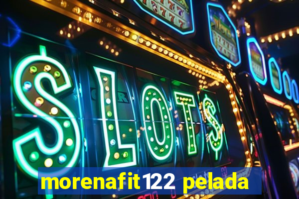 morenafit122 pelada