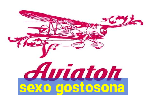 sexo gostosona