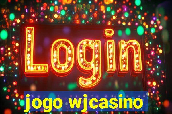 jogo wjcasino