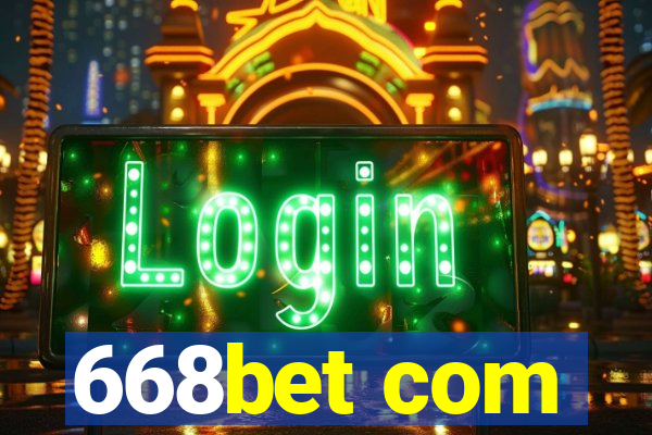 668bet com