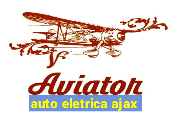 auto eletrica ajax