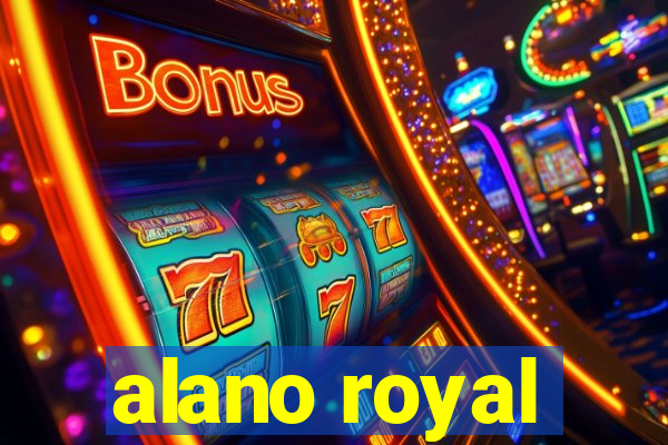 alano royal