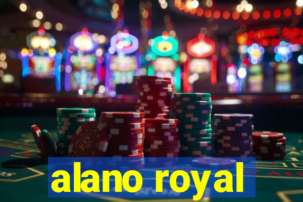 alano royal