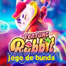 jogo de bunda