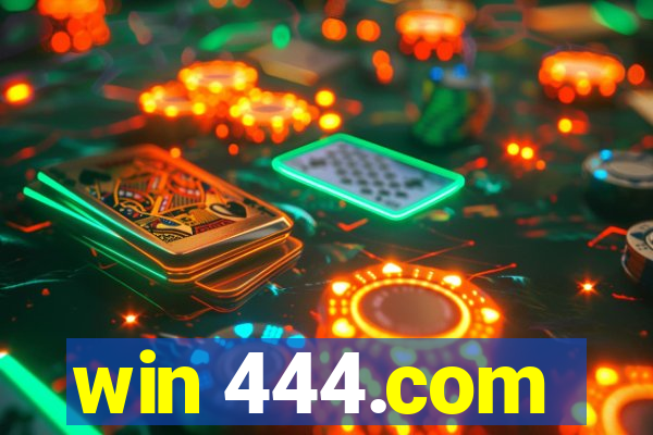 win 444.com