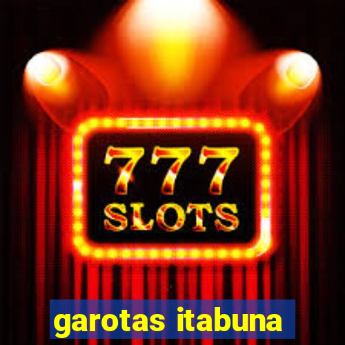 garotas itabuna