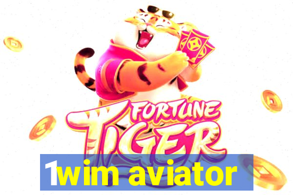 1wim aviator