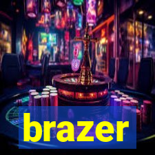 brazer