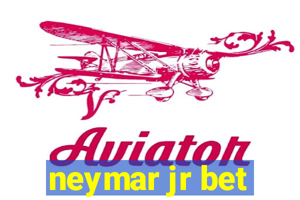 neymar jr bet