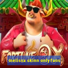 melissa skinn onlyfans